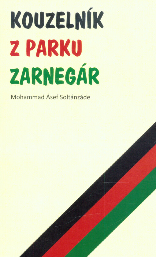 Kouzelník z parku Zarnegár