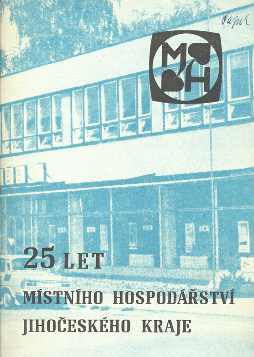 25 let místního hospodářství Jihočeského kraje