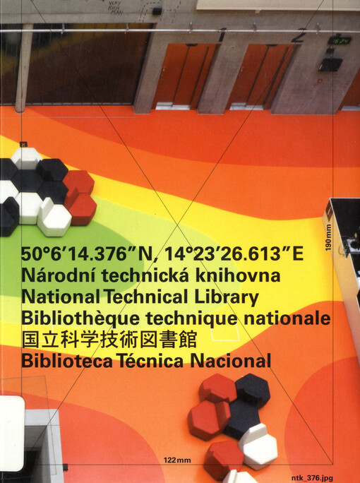 Národní technická knihovna = National Library of Technology = Bibliothèque technique nationale = [Guo li ke xüe ji shu tu shu guan] = Biblioteca Técnica Nacional : 50°6'14.376