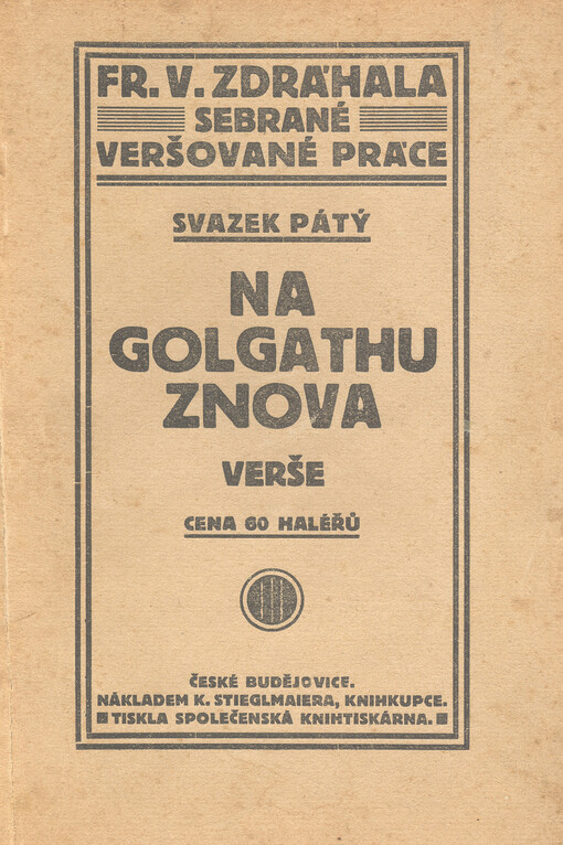 Na Golgathu znova :zkazka za skonu roboty : verše