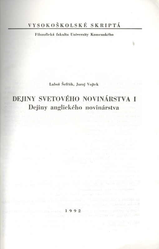 Dejiny svetového novinárstva. [Díl] I., Dejiny anglického novinárstva