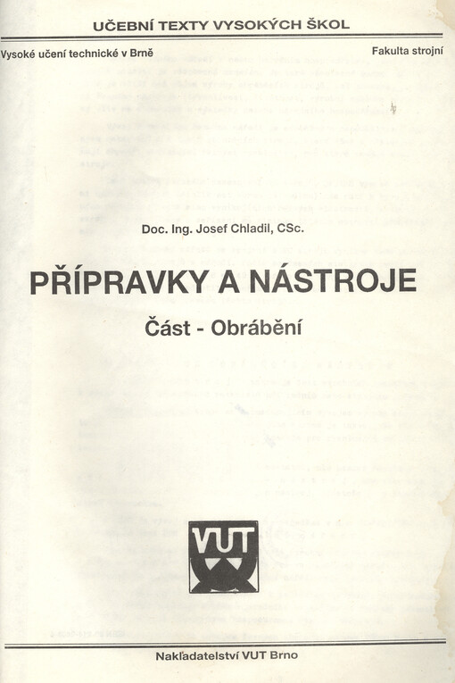 Přípravky a nástroje: Část - Obrábění