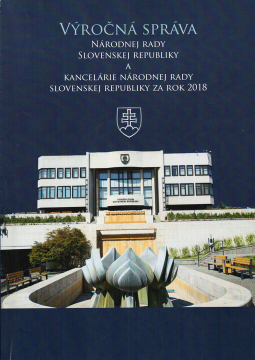 Výročná správa Národnej rady Slovenskej republiky a Kancelárie Národnej rady Slovenskej republiky za rok 2017