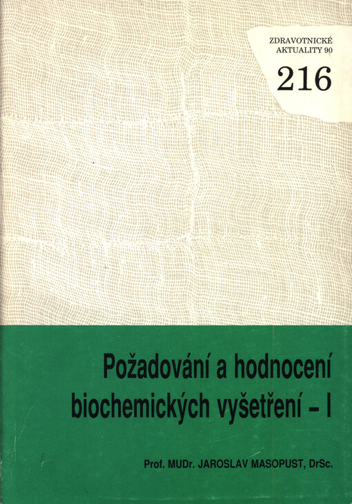 Požadování a hodnocení biochemických vyšetření