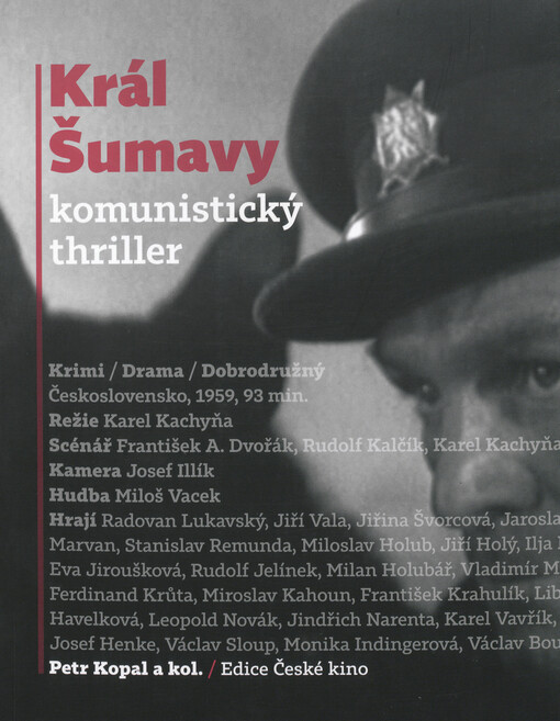 Král Šumavy :komunistický thriller