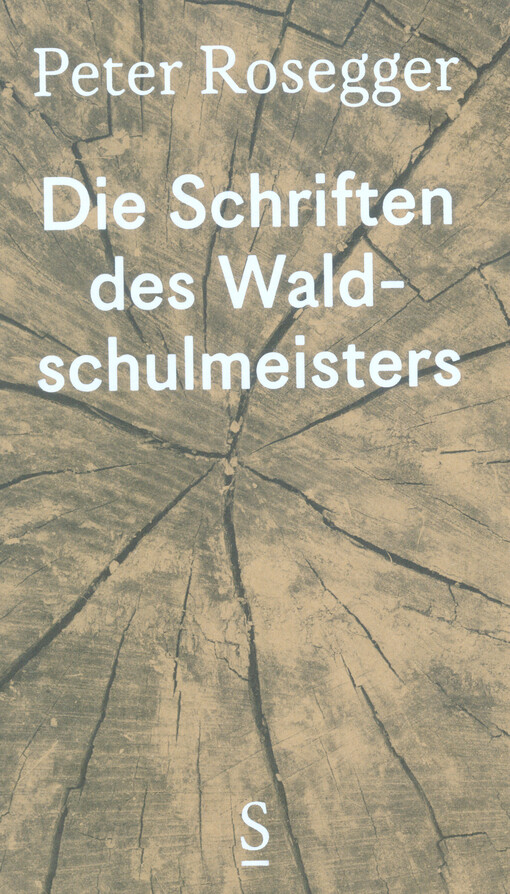Die Schriften des Waldschulmeisters