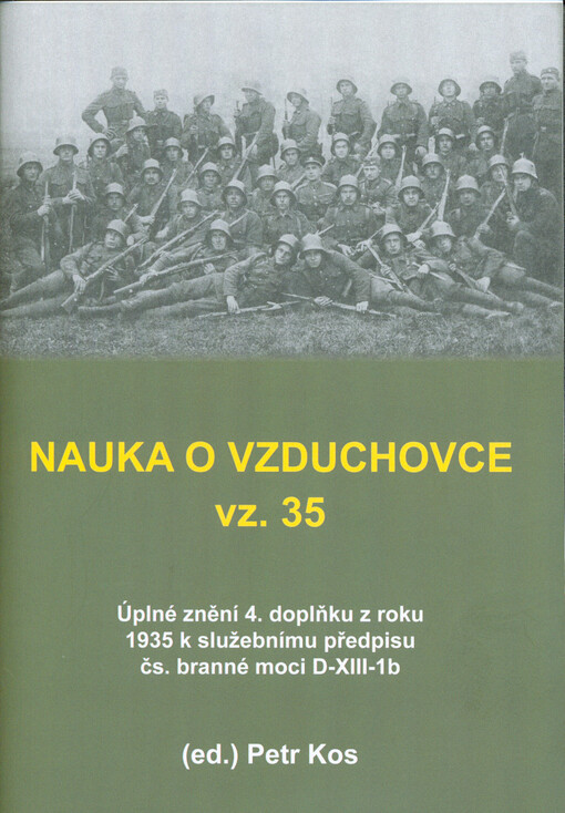 Nauka o vzduchovce vz. 35 : úplné znění 4. doplňku z roku 1935 k služebnímu předpisu čs. branné moci D-XIII-1b