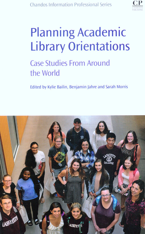 Planning academic library orientations case studies from around the world