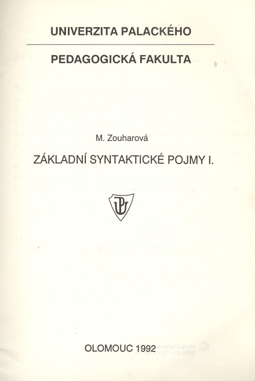 Základní syntaktické pojmy I : Určeno pro posluchače pedag. fak. Univ. Palackého