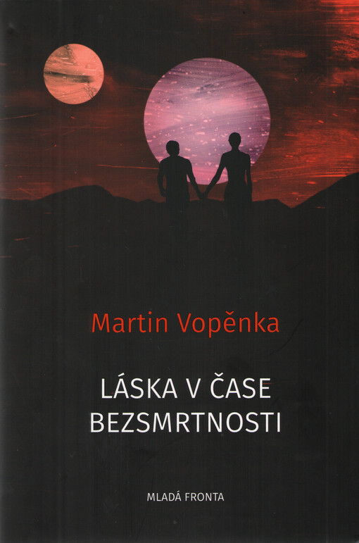 Láska v čase bezsmrtnosti