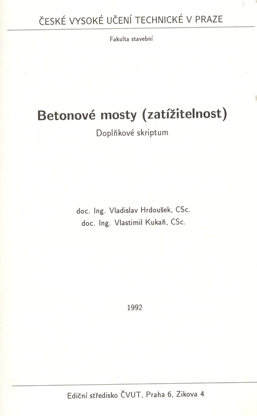 Betonové mosty (zatížitelnost) : doplňkové skriptum