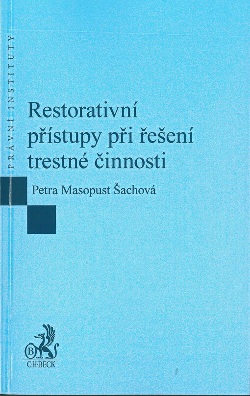 Restorativní přístupy při řešení trestné činnosti