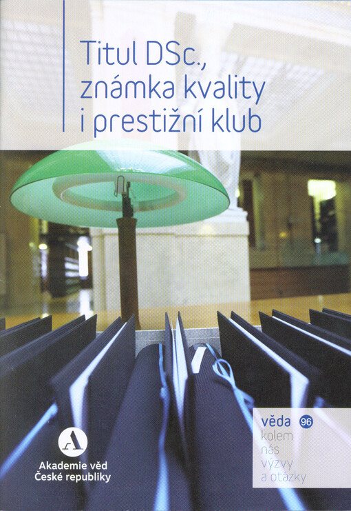 Titul DSc., známka kvality i prestižní klub