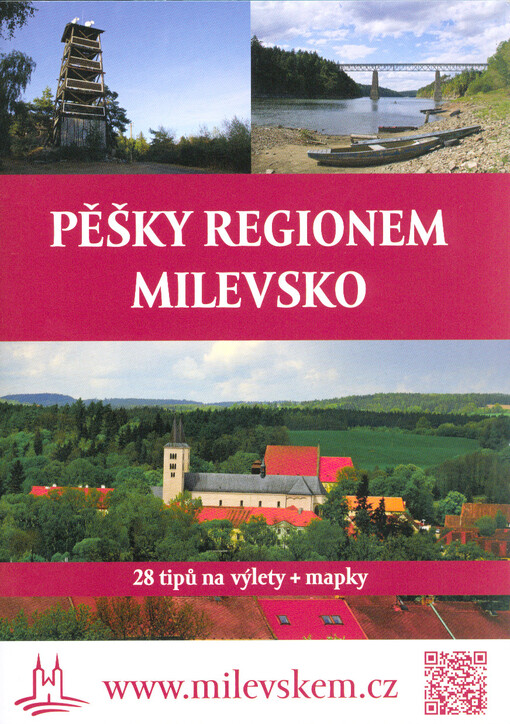 Pěšky regionem Milevsko : 28 tipů na výlety + mapky