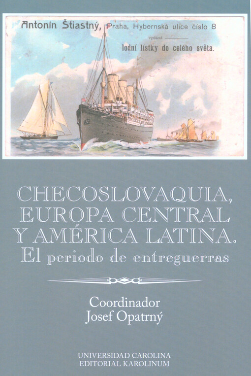 Checoslovaquia, Europa Central y América Latina : el periodo de entreguerras