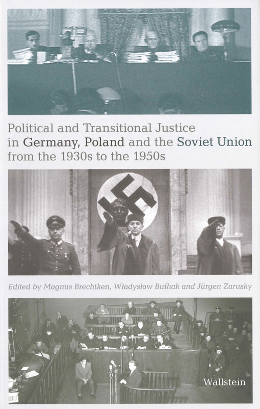 Political and transitional justice in Germany, Poland and the Soviet Union from the 1930s to the 1950s