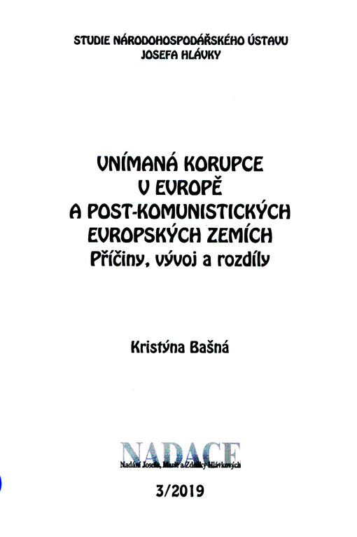 Vnímaná korupce v Evropě a post-komunistických zemích : příčiny, vývoj, rozdíly