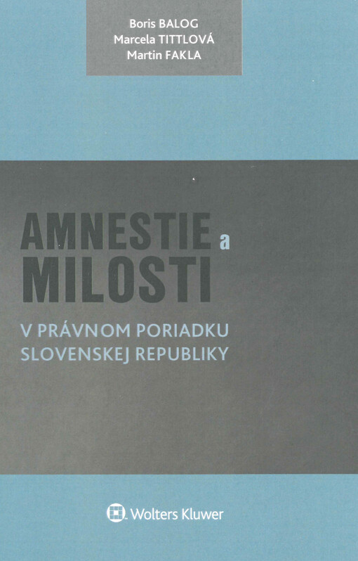 Amnestie a milosti v právnom poriadku Slovenskej republiky