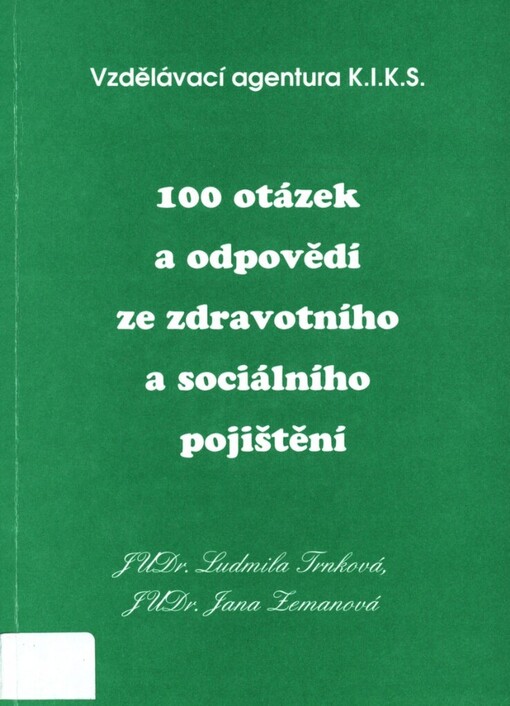 100 otázek a odpovědí ze zdravotního a sociálního pojištění