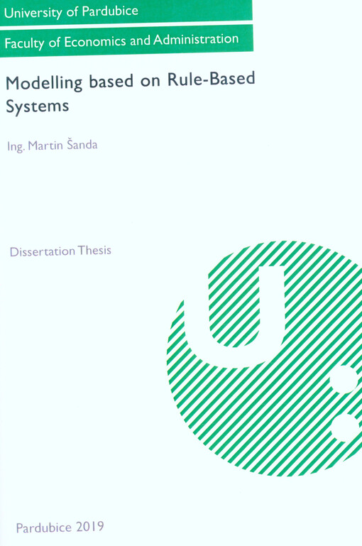 Modelling based on rule-based systems : dissertation thesis