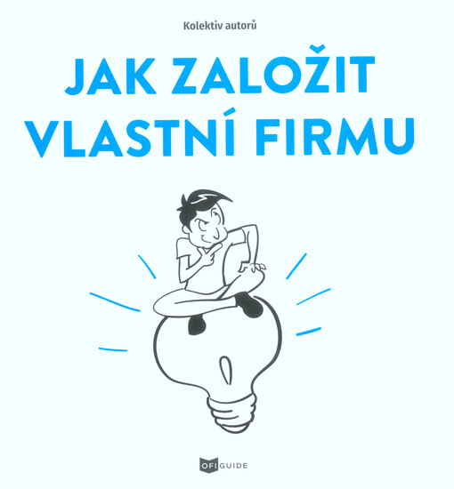 Jak založit vlastní firmu