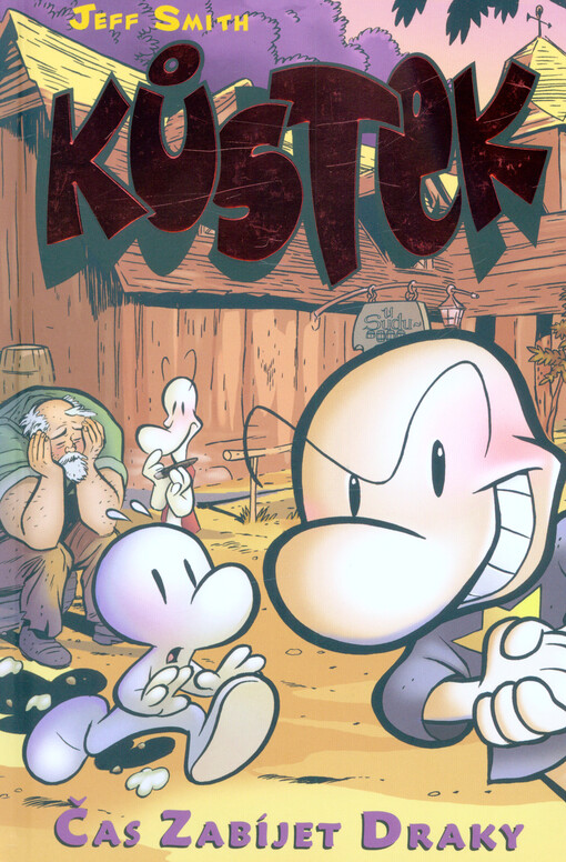 Kůstek. Čas zabíjet draky