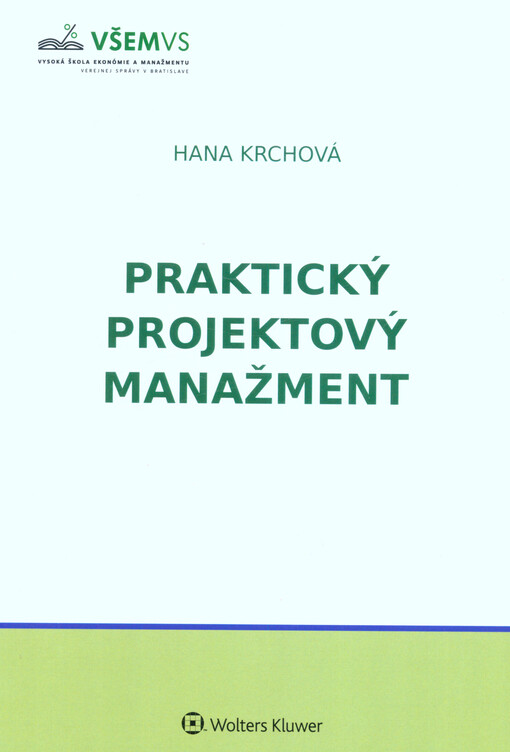 Praktický projektový manažment