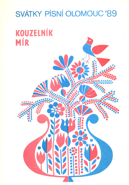 Kouzelník Mír [sborník skladeb pro dětské sbory k politickým výročím roku 1989]