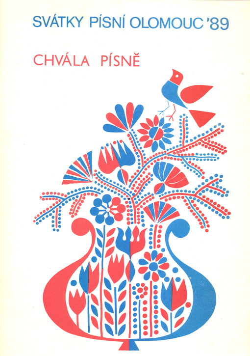 Chvála písněSvátky písní Olomouc '89
