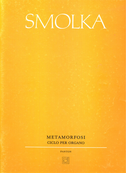 Metamorfózy : cyklus skladeb pro varhany : (1980-82)