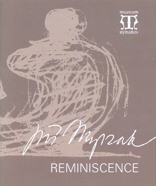 Jiří Myszak : Reminiscence