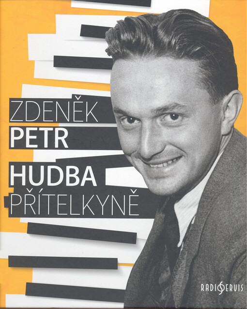 Hudba přítelkyně : padesát let za redakčním, režijním i psacím stolem