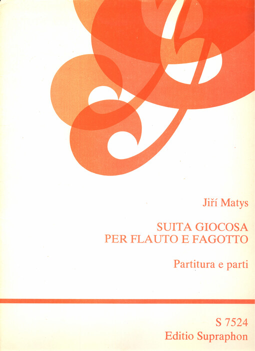 Suita giocosa pro flétnu a fagot : (1974)