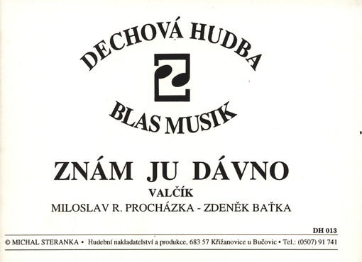 Znám ju dávnovalčík