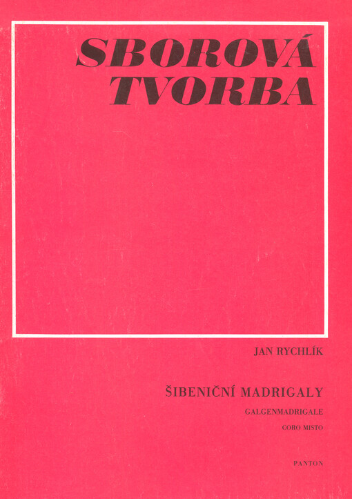Šibeniční madrigaly smíšené sbory à capella na text Christiana Morgensterna