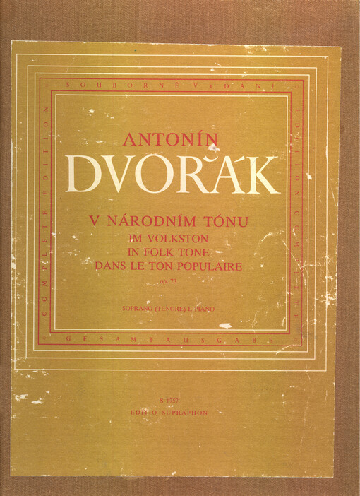 V národním tónu Im Volkston = In folk tone = Dans le ton populare : op. 73 : soprano (tenore) e piano