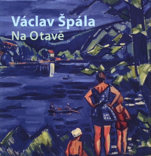 Václav Špála : na Otavě