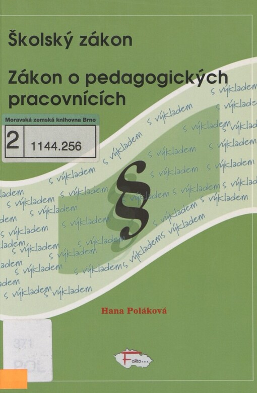 Školský zákon: zákon o pedagogických pracovnících s výkladem
