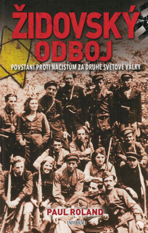 Židovský odboj : povstání proti nacistům za druhé světové války