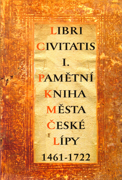 Pamětní kniha města České Lípy 1461-1722