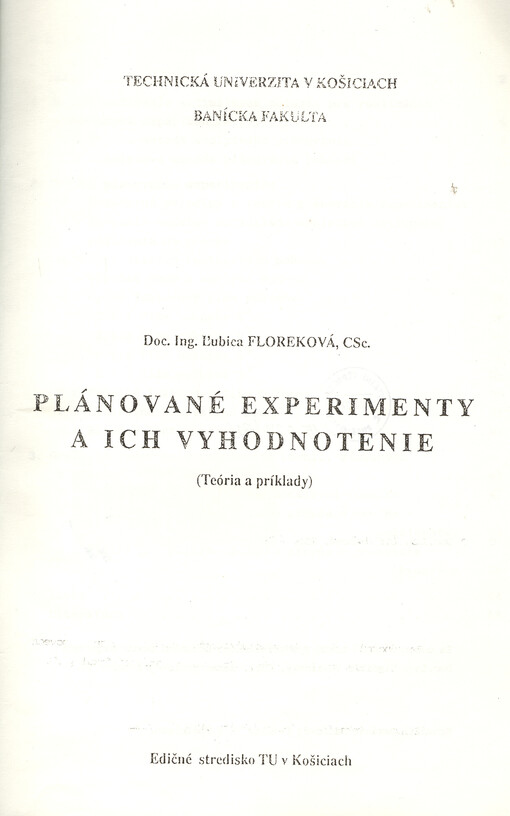Plánované experimenty a ich vyhodnotenie : (teória a príklady)
