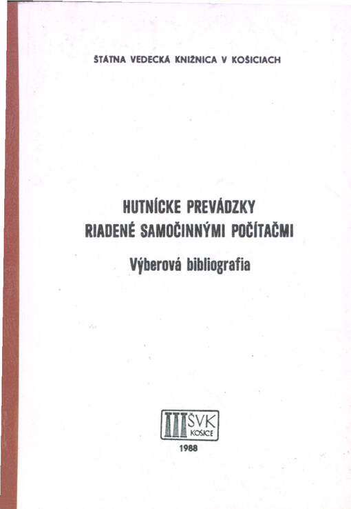 Hutnícke prevádzky riadené samočinnými počítačmi : výberová bibliografia