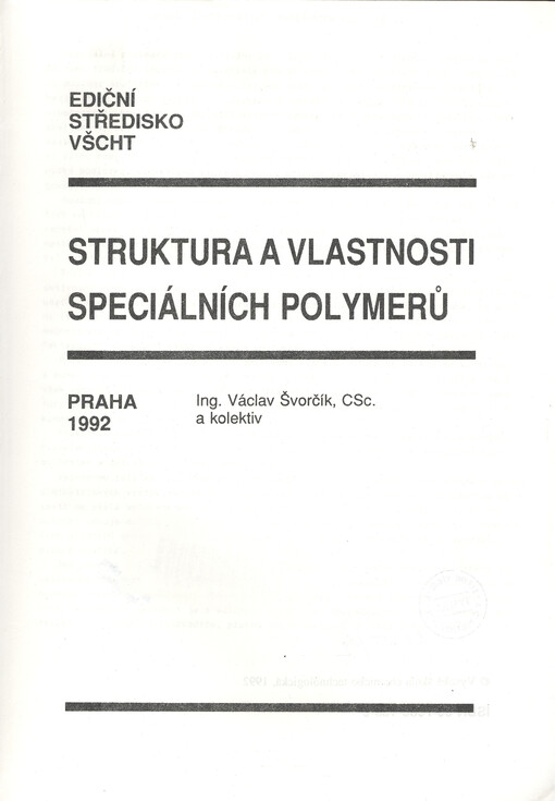 Struktura a vlastnosti speciálních polymerů