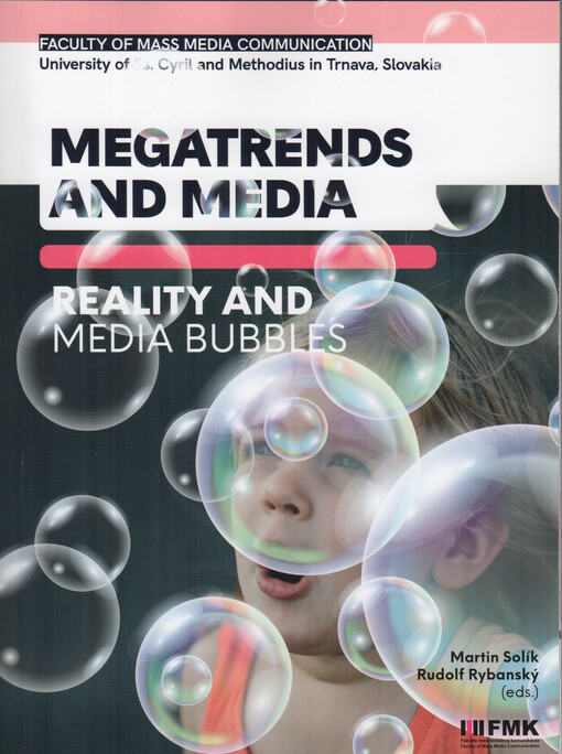 Megatrends and media : reality and media bubbles