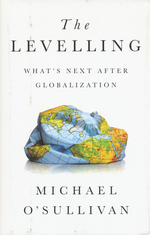 The levelling : what's next after globalization