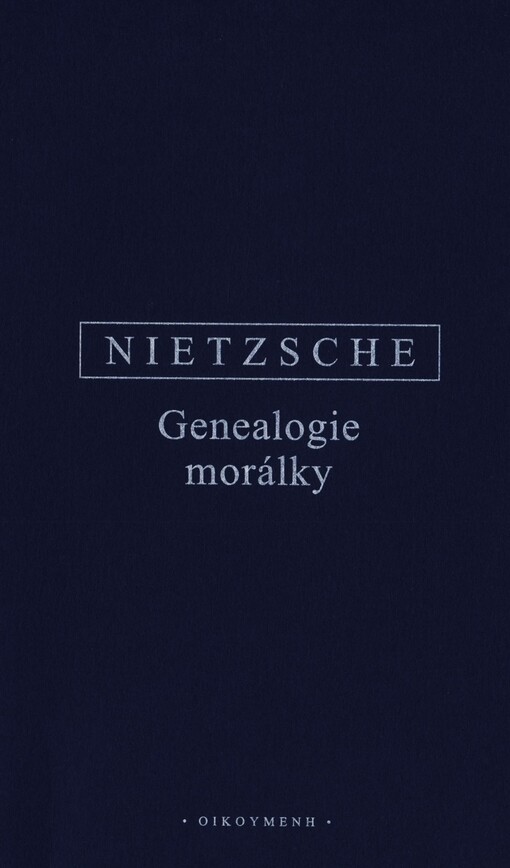 Genealogie morálky : polemika