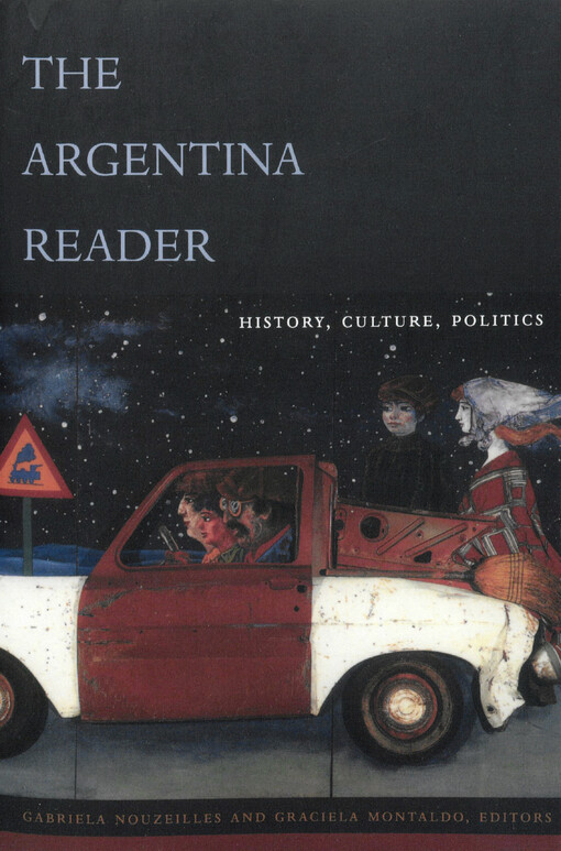 The Argentina reader : history, culture, politics