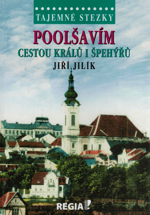 Poolšavím cestou králů i špehýřů