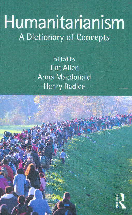 Humanitarianism : a dictionary of concepts