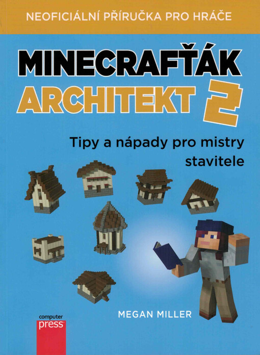Minecrafťák architekt 2